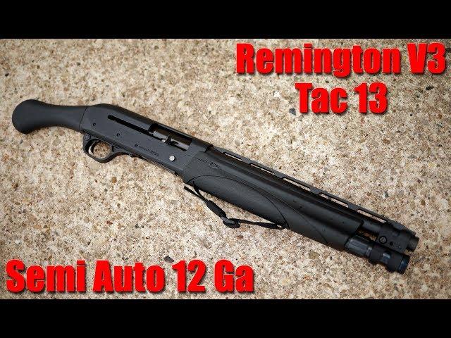 Remington V3 Tac 13 12ga First Shots