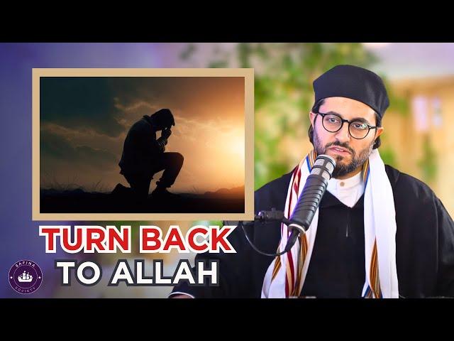 Leave Everything & Turn Back to Allah || NBF 276 || Dr Shadee Elmasry