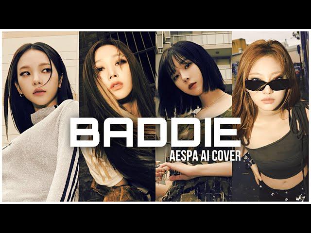 BADDIE - AESPA AI COVER