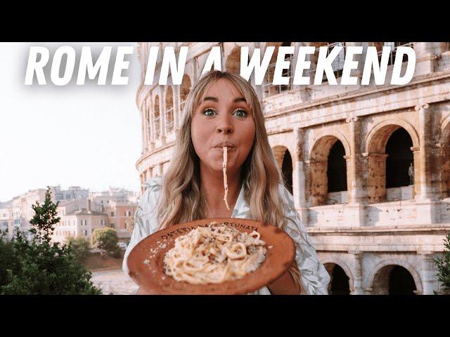 72 Hours in Rome (everything to see and eat)