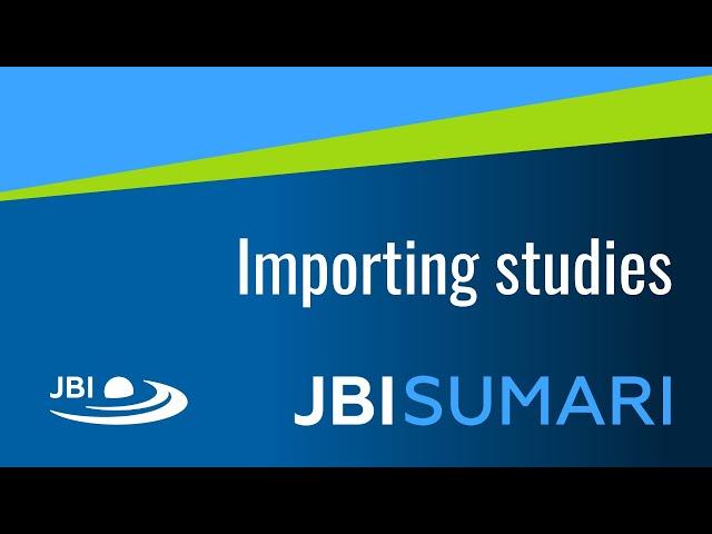 04 JBI SUMARI Tutorial: Importing the studies