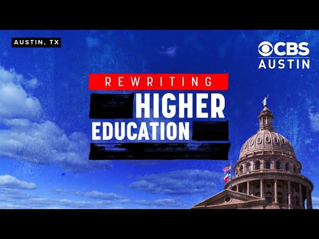 Rewriting Higher Education: A CBS Austin 6:30pm Special
