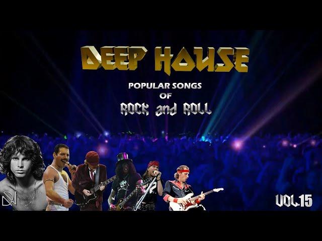 DEEP HOUSE POPULAR SONGS of ROCK and ROLL VOL.15 (retro 70s,80s,90s)