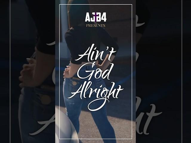 Watch Ain’t God Alright on Yo Adreanne!