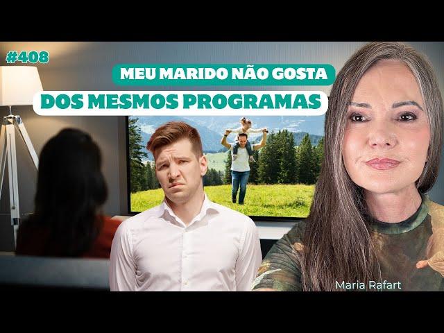 Meu marido não gosta dos mesmos programas - CASO REAL #408