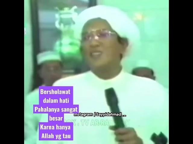 SHOLAWAT DALAM HATI AMALAN PAHALA BESAR : ABAH GURU