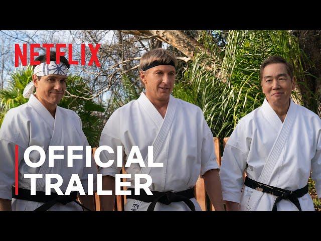 Cobra Kai Season 6: Part 1 | Official Trailer | Netflix