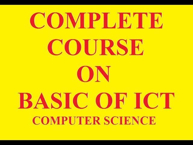 What is Information and Communication Technology? | What is ICT? | Complete Tutorial on Computer ICT