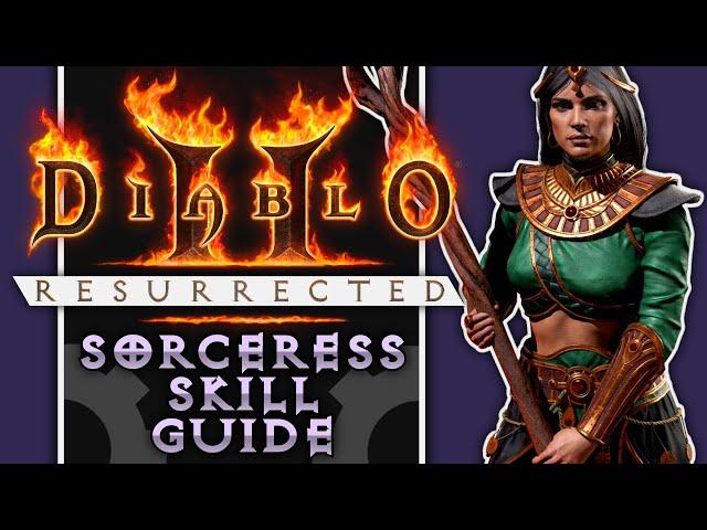 The Complete Guide to Sorceress Skills in Diablo 2
