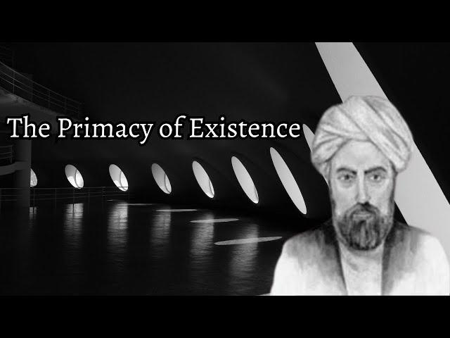 Mulla Sadra - The Primacy of Existence