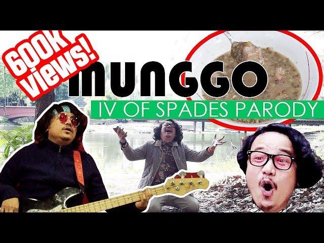 MUNGGO - MUNDO PARODY - IV of Spades Cover - MayorTV