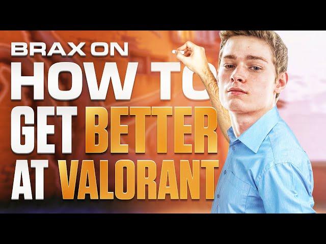 Brax on How To Get Better at VALORANT | Stream Highlights