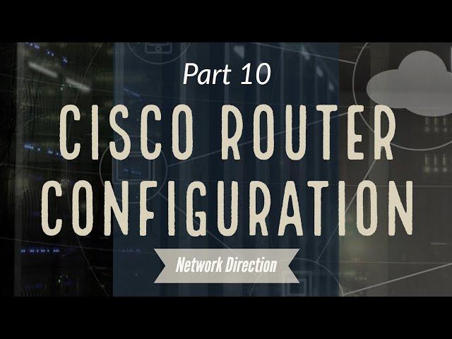 Cisco CLI for Beginners | Network Fundamentals Part 10