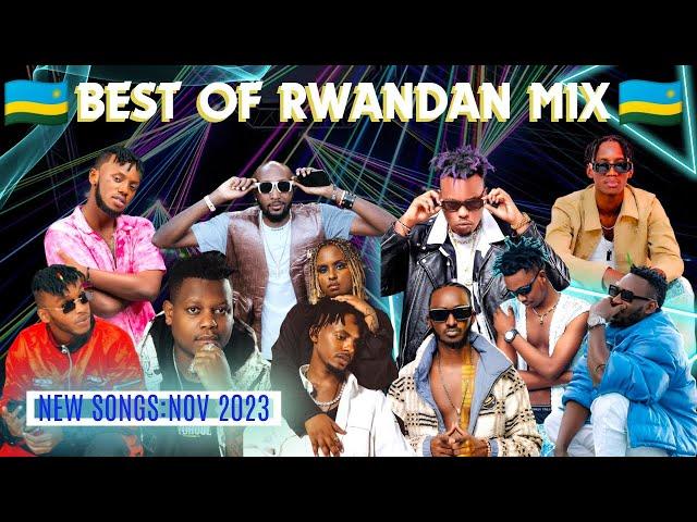   BEST OF NOV 2023 RWANDA VIDEO MIX , Bruce Melodie, Chriss easy, Kenny sol, Davis d, Ariel Wayz