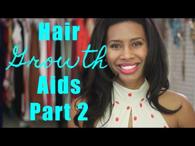 Hair Growth Aids Part 2