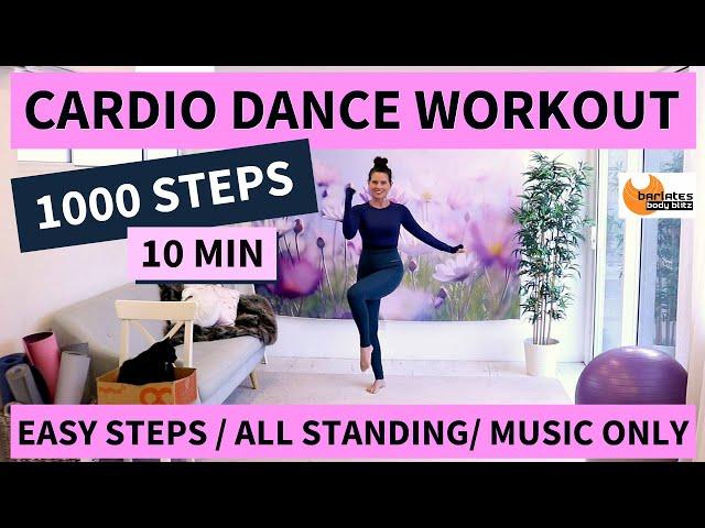 10 MIN CARDIO DANCE WORKOUT 1000 STEPS / ENERGY BOOST / LOW IMPACT / ALL STANDING / MUSIC ONLY!