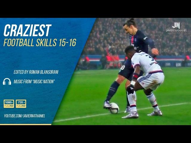 Craziest Football Skills & Tricks 2016 HD - Soccerhihi 100