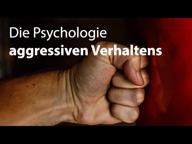 Aggressions- und Gewalttheorien (Psychologische Ansätze)