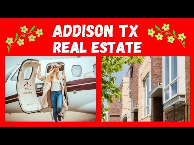 Addison Real Estate