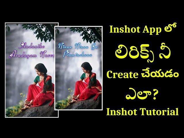 How to create Lyrical Videos In Inshot App Telugu|Lyrics Video Editing in Inshot App|Inshot Editor 2