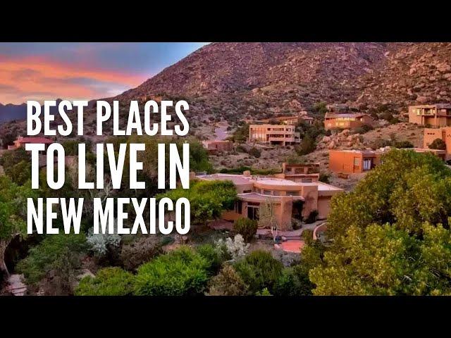 20 Best Places to Live in New Mexico