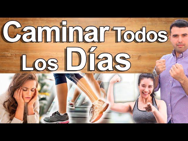 6 Cosas Que Le Sucederán a Tu Cuerpo Si Empiezas a Caminar Todos Los Dias - Porqué Debes Caminar