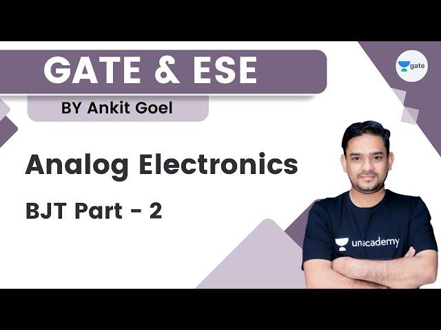 Analog Electronics | BJT Part - 2 | Ankit Goel | Kreatryx GATE - EE, ECE, IN