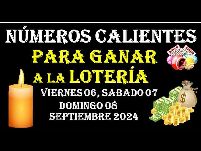 NUMEROS FIJOS PARA GANAR HOY con su RITUAL  (VIERNES 06, SABADO 07 y DOMINGO 08 SEPTIEMBRE 2024)