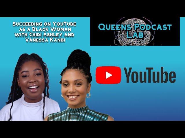 Succeeding on YouTube as a Black Woman