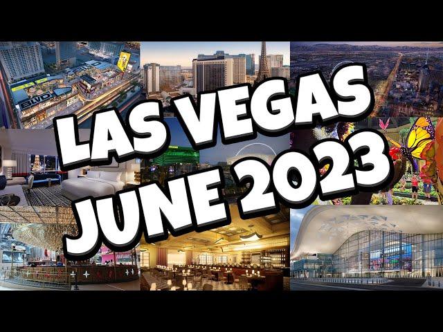 What's NEW in Las Vegas for JUNE 2023! 