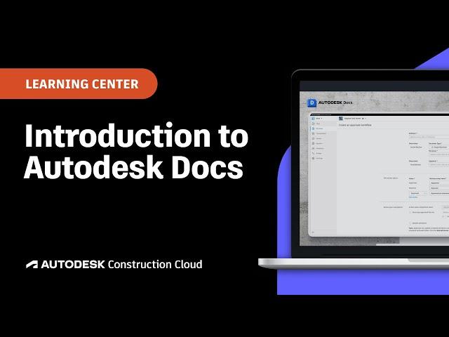 Welcome to Autodesk Docs | Autodesk Construction Cloud