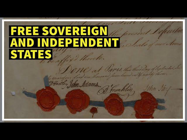 Free and Independent States: Forgotten Conclusion of the American Revolution