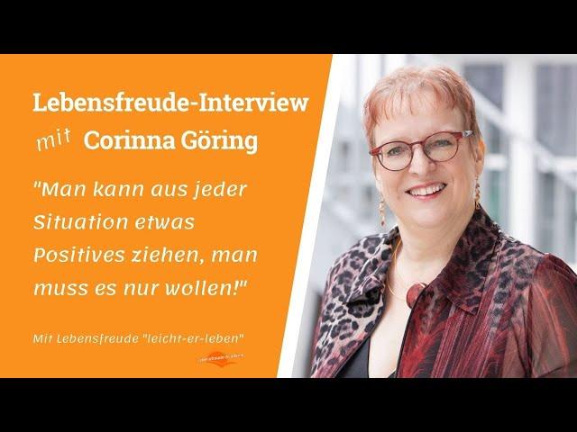 Entdecke das Positive in jeder Situation - Lebensfreude-Interview mit Corinna Göring