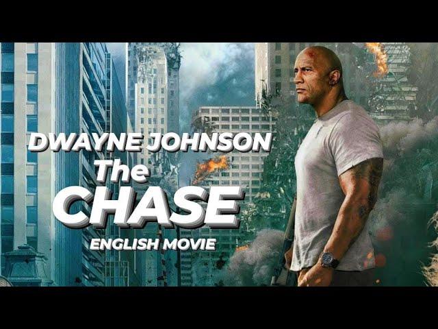 THE CHASE - Hollywood English Movie | Dwayne Johnson 'Rock' New Blockbuster Action Movie In English