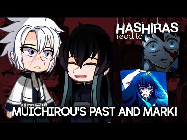 [/] Hashiras React To Muichirou's Past And Mark! | Swordsmith Village PART 5!