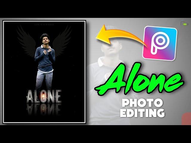 Alone Photo Editing | Picsart Photo Editing - Xyaa Edits