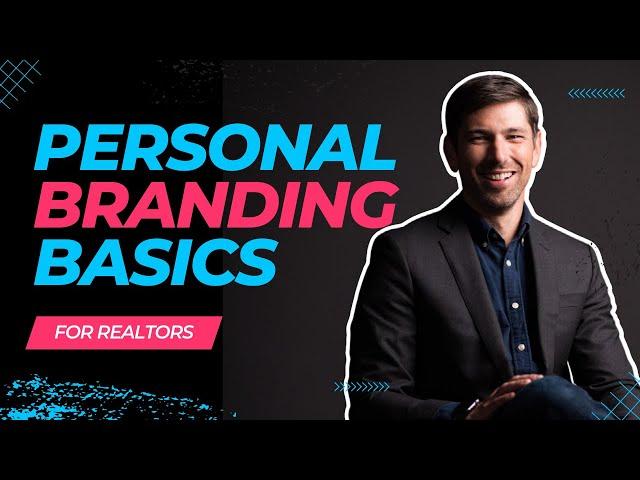 Building Your Brand: A Guide to Personal Branding for Real Estate Agents