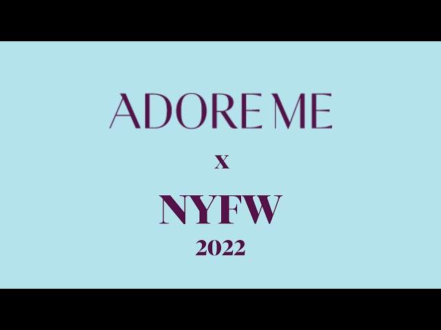 Adore Me Takes New York Fashion Week 2022