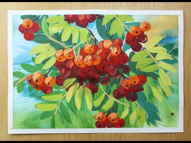 How to draw a ROWAN with gouache. "Sprig of rowan". Step by step drawing for beginners.