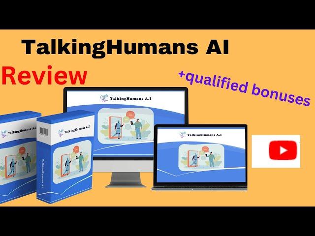 TalkingHumans AI  Review : !!! Don`t get TalkingHumans AI without bonuses !!!