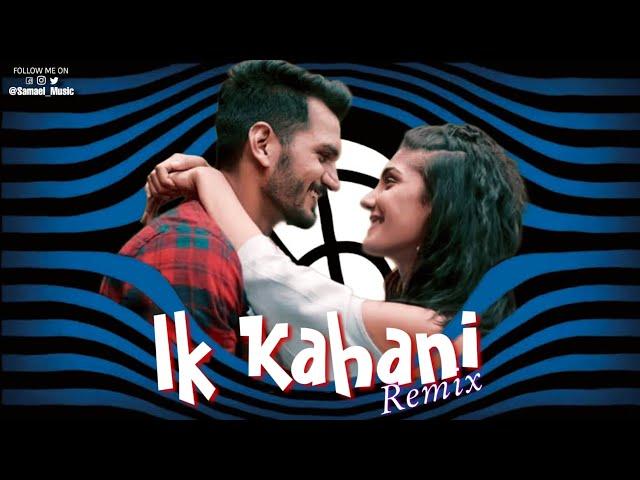 Ik Kahani Remix - Cold Water - Gajendra Verma, Justin Bieber, Major Lazer - Samael Music 2023