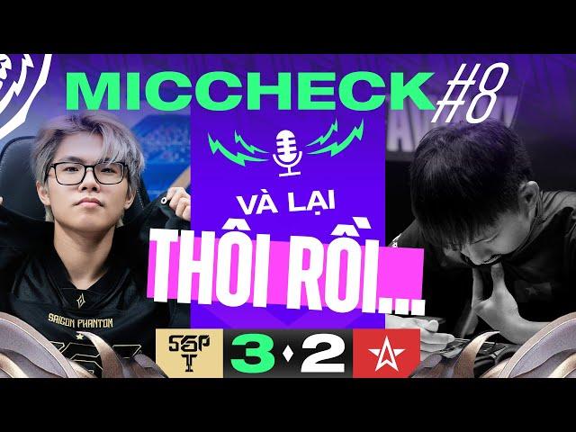 VÀ LẠI THÔI RỒI... | MIC CHECK #8: 1S VS SGP | ĐTDV MÙA XUÂN 2024