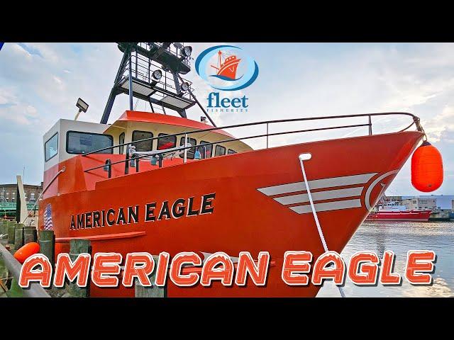 NEW Lobster & Crab Fishing Boat - F/V AMERICAN EAGLE - July 28, 2024