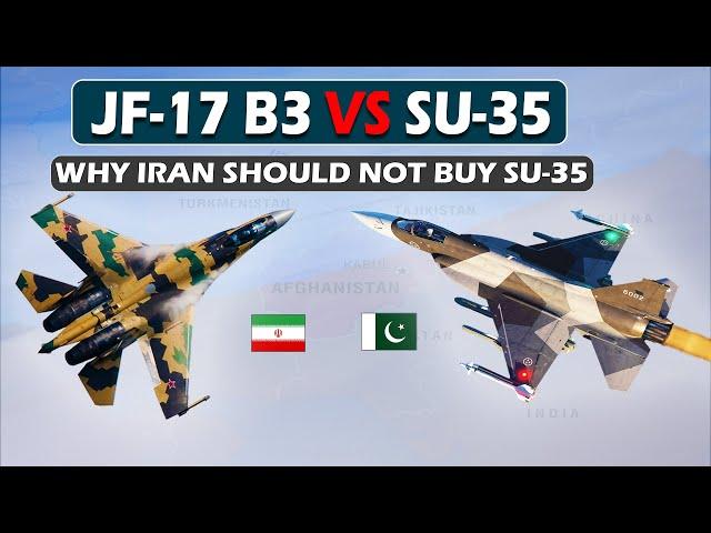 Pakistan's JF-17 Block 3 vs Iran's Su-35 || Why Iran Need JF-17 ?