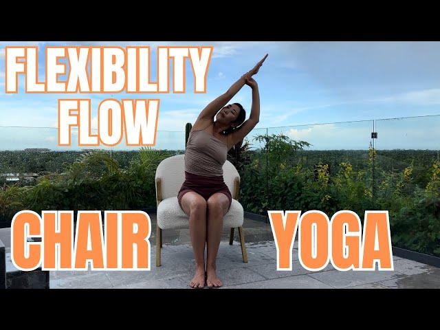 15 Mins Flexibility Chair Yoga Flow | Move, Breath, and Feel Flexible