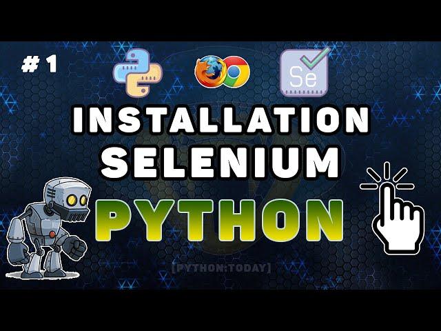 Python Selenium #1 Установка Selenium, Chromedriver, Geckodriver, Chrome, Firefox | Методы Selenium