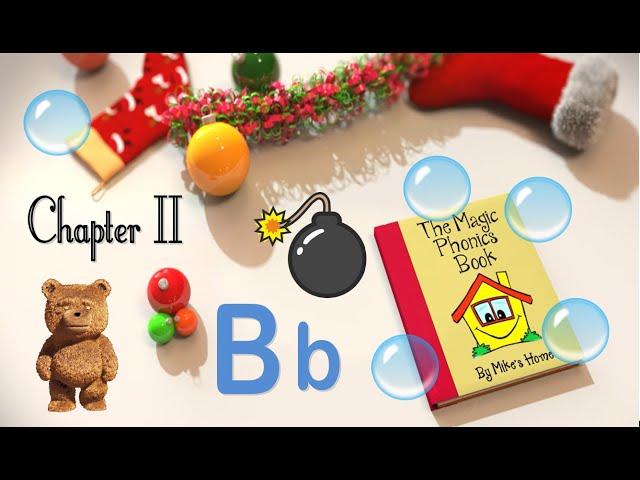 The Magic Phonics Book - Letter Bb - Chapter II - phonics for kids - phonics story alphabet letters