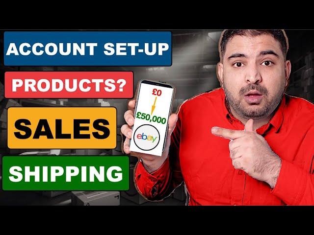 Complete Guide to Start Selling on eBay UK in 2024 (No Investment)