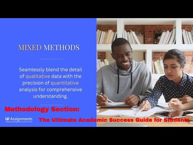 Methodology Section: The Ultimate Academic Success Guide for Students