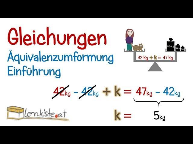 Gleichungen - Einführung in die Äquivalenzumformung